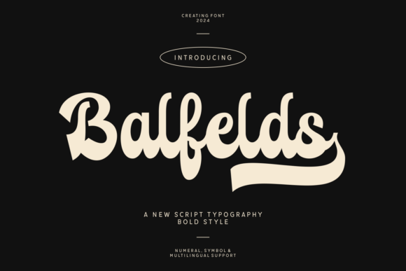 Balfelds: A Bold Script Font for Branding