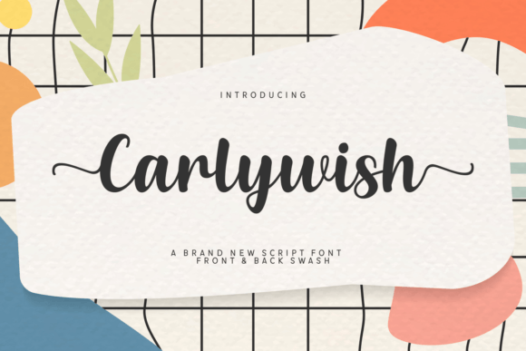Carlywish: A Lively Script Font for Editorial Design