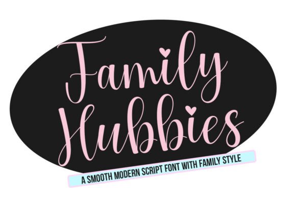 Family Hubbies Font for Small Business Branding