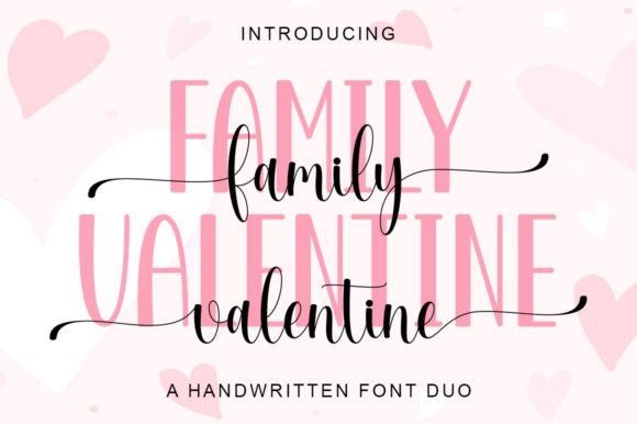 Family Valentine Duo Typeface for Editorial Design