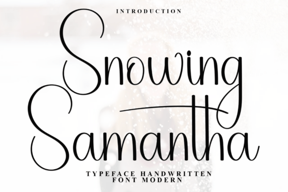 Snowing Samantha: A Graceful Script Font for Editorial Design