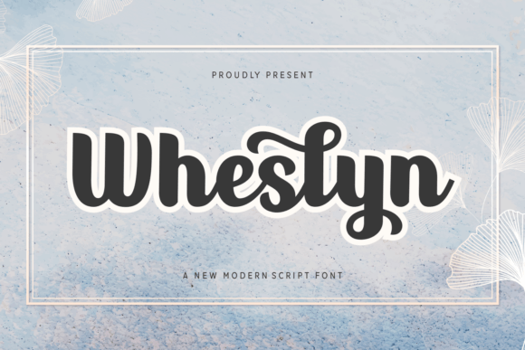 Wheslyn Font Review: A Bold Script for Modern Branding